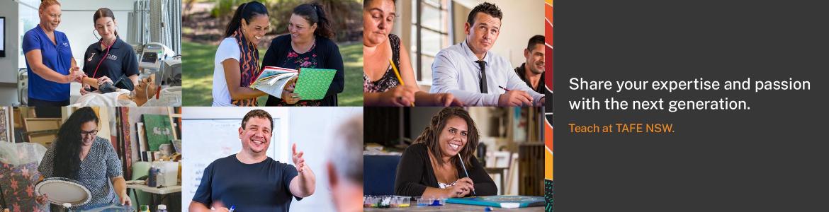 Share your expertise and passion with the next generation. Teach at TAFE NSW.